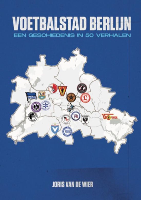 Voor een voetbalreis naar Berlijn mag het voetbalboek: Voetbalstad Berlijn niet ontbreken.